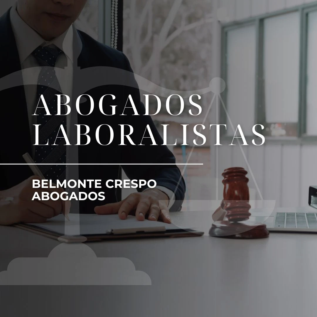 Abogados Laboralistas Madrid » 🏛️ Belmonte Crespo Abogados ⚖️